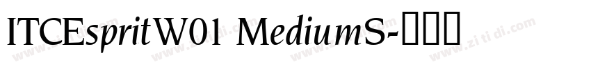 ITCEspritW01 MediumS字体转换